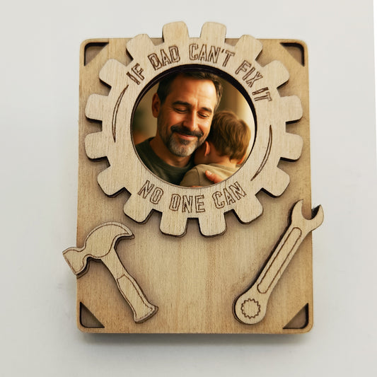 Ξύλινο Μαγνητάκι “If Dad Can’t Fix It, No One Can”